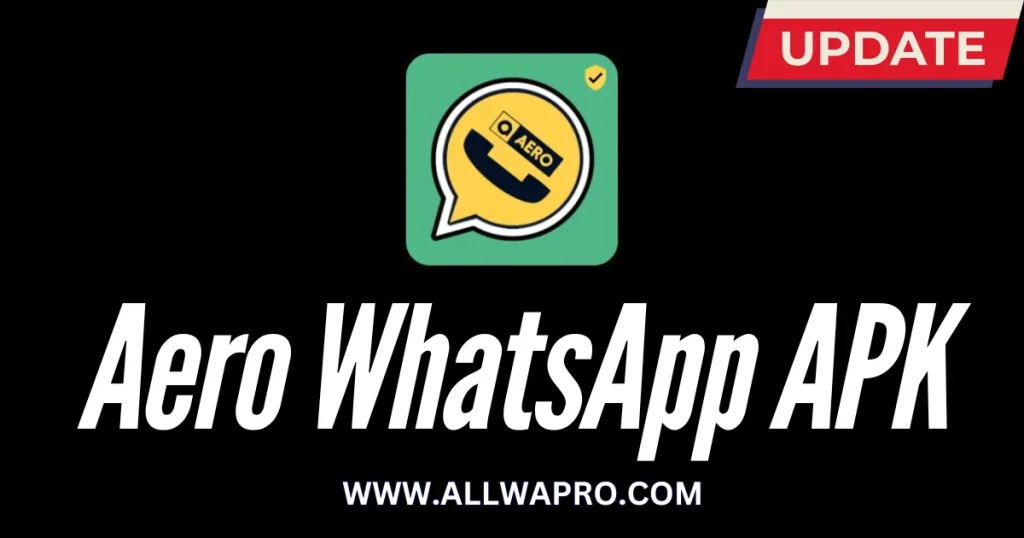 Aero WhatsApp APK