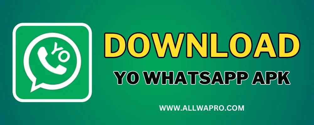 Download YO WhatsApp APK (YOWA)