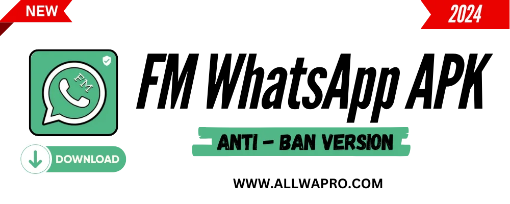 FM WhatsApp download anti-ban version