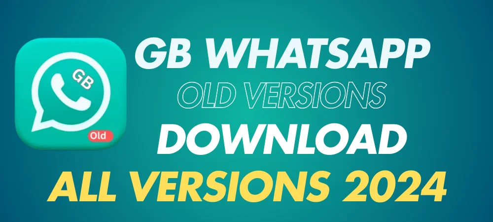 GB WhatsApp download old versions (2014-2024)
