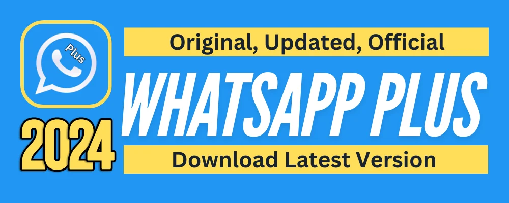 WhatsApp Plus APK Download Latest Version