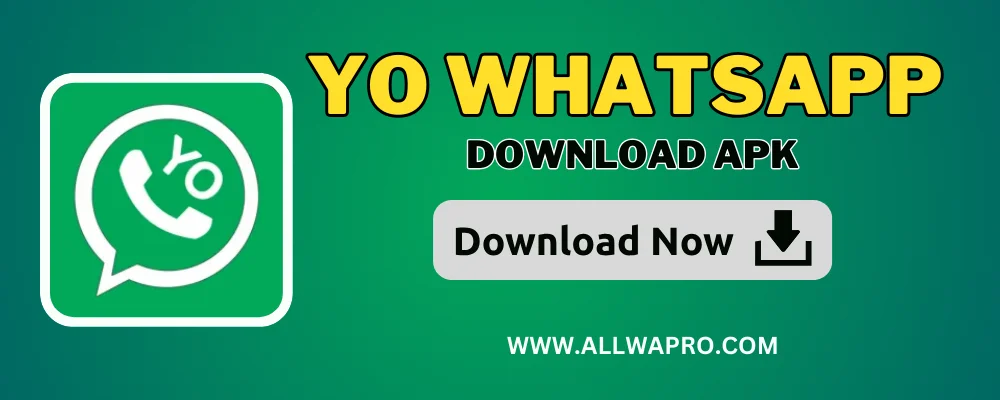 YO WhatsApp APK (YOWA) Download Latest Version