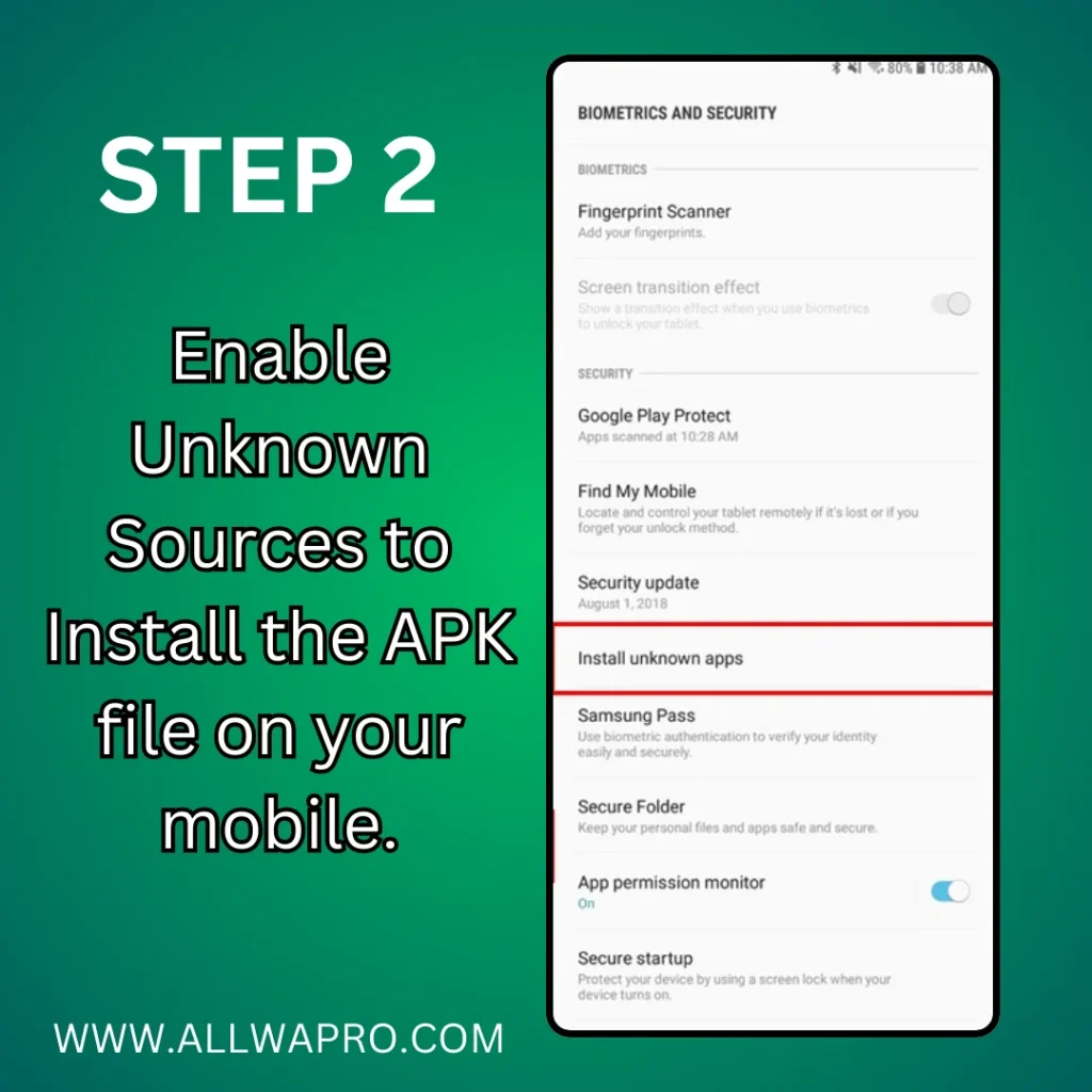 step2 Enable Unknown Sources to Install the APK file on your mobile.